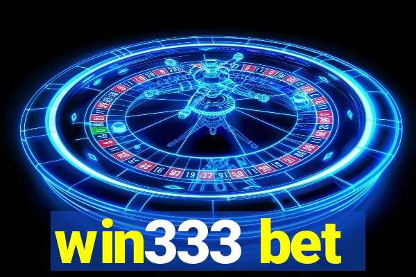 win333 bet